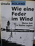 Wie eine Feder im Wind - Meine Zeit in Stalins Lagern Law Books