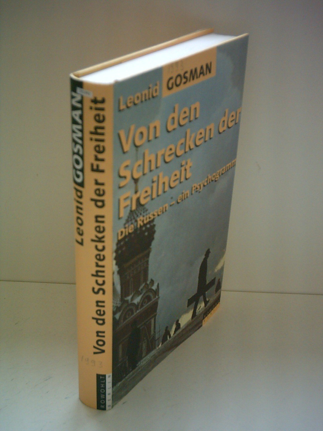 Von den Schrecken der Freiheit. Die Russen - ein Psychogramm Social Sciences