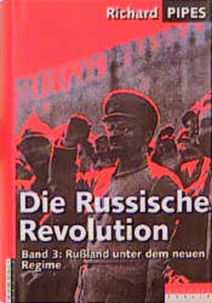 Die Russische Revolution, Bd.3, Rußland unter dem neuen Regime Books
