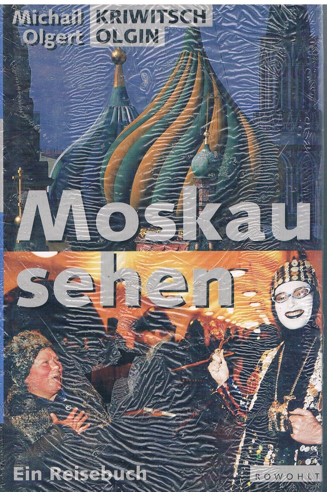 Moskau sehen. Ein Reisebuch Books