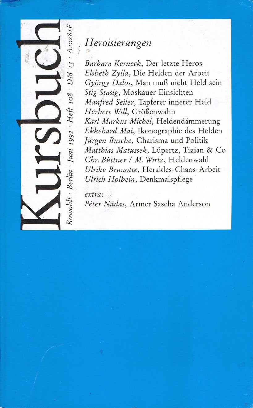 Heroisierungen. Kursbuch, Heft 108 Natural Sciences