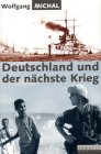 Deutschland und der nächste Krieg Books