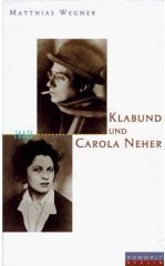 Klabund und Carola Neher Politics & Society