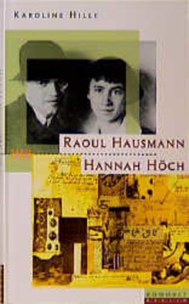 Hannah Höch und Raoul Hausmann: Eine Berliner Dada-Geschichte Film, Art & Culture