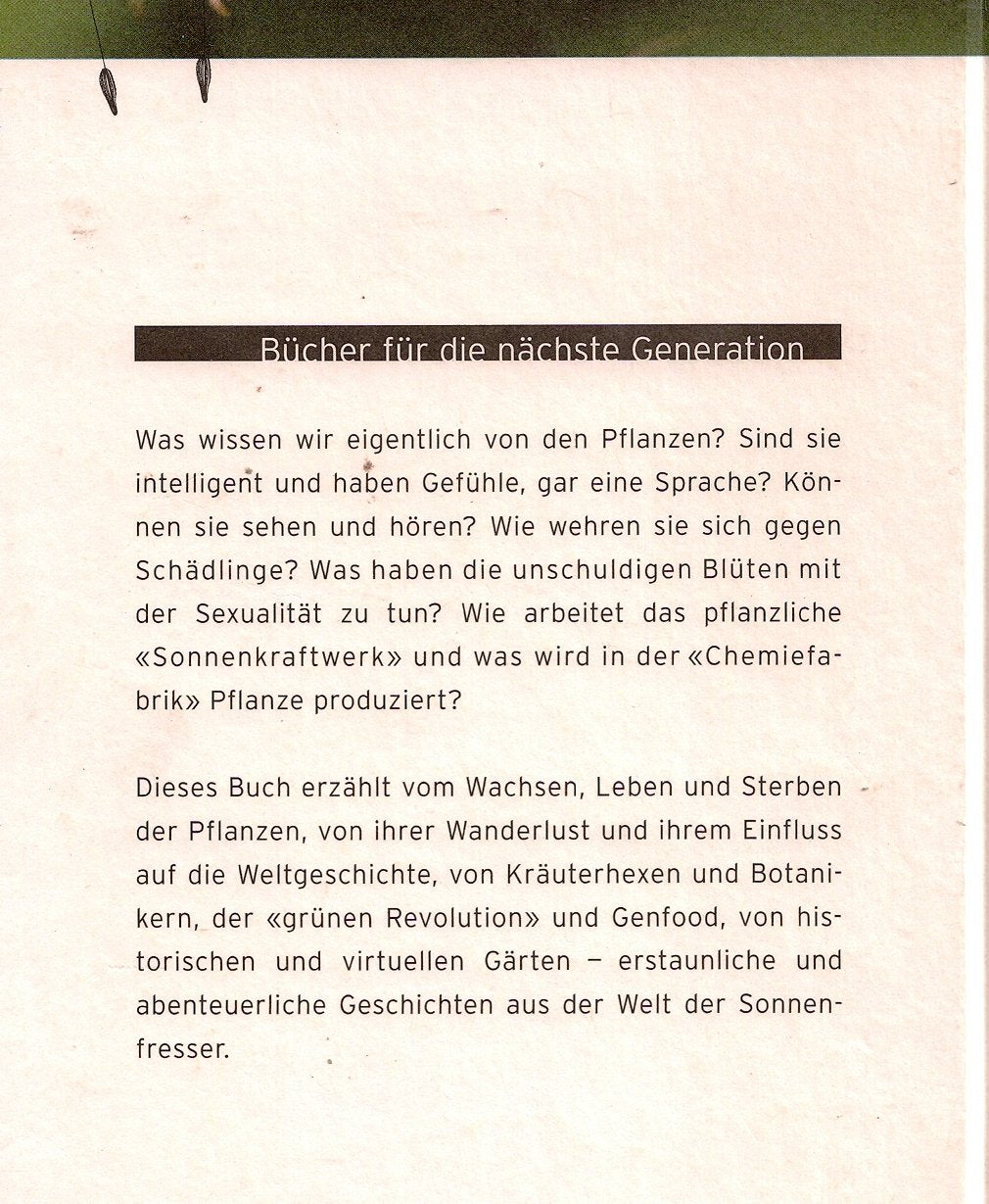 Sonnenfresser. Wie Pflanzen leben Business & Technology