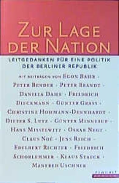 Zur Lage der Nation: Leitgedanken für eine Politik der Berliner Republik Politics & History