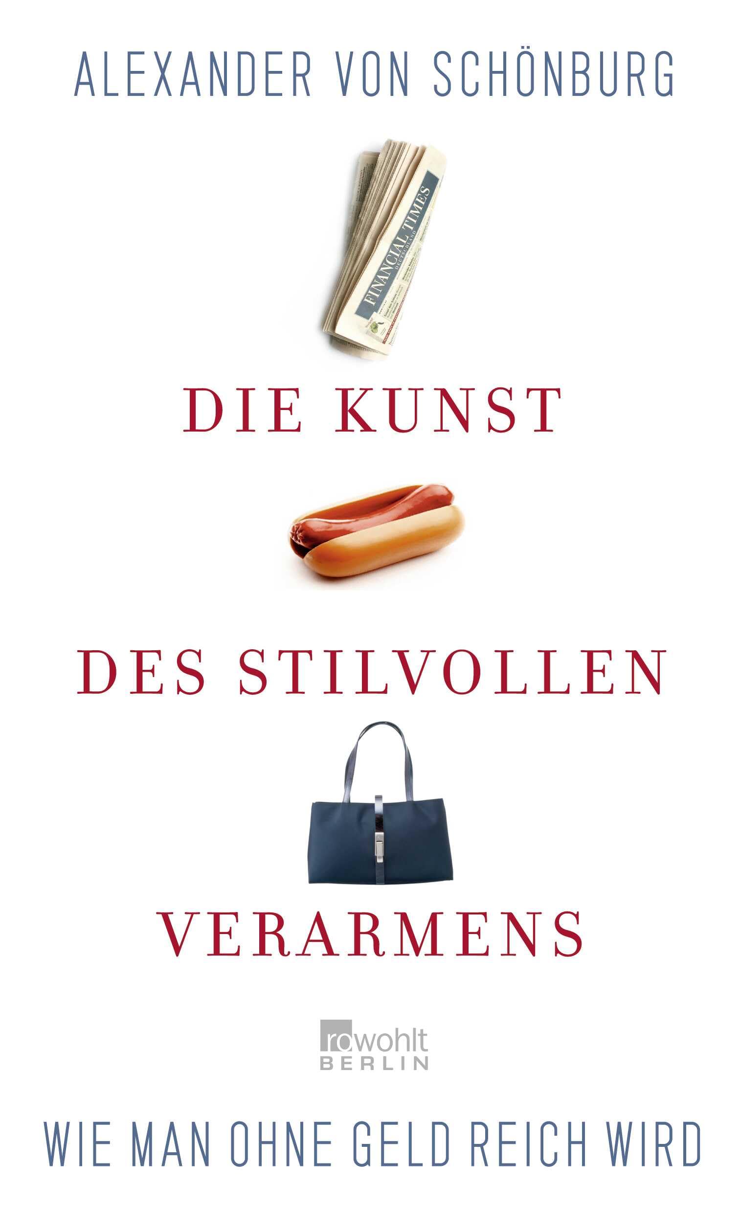 Die Kunst des stilvollen Verarmens: Wie man ohne Geld reich wird Social Sciences