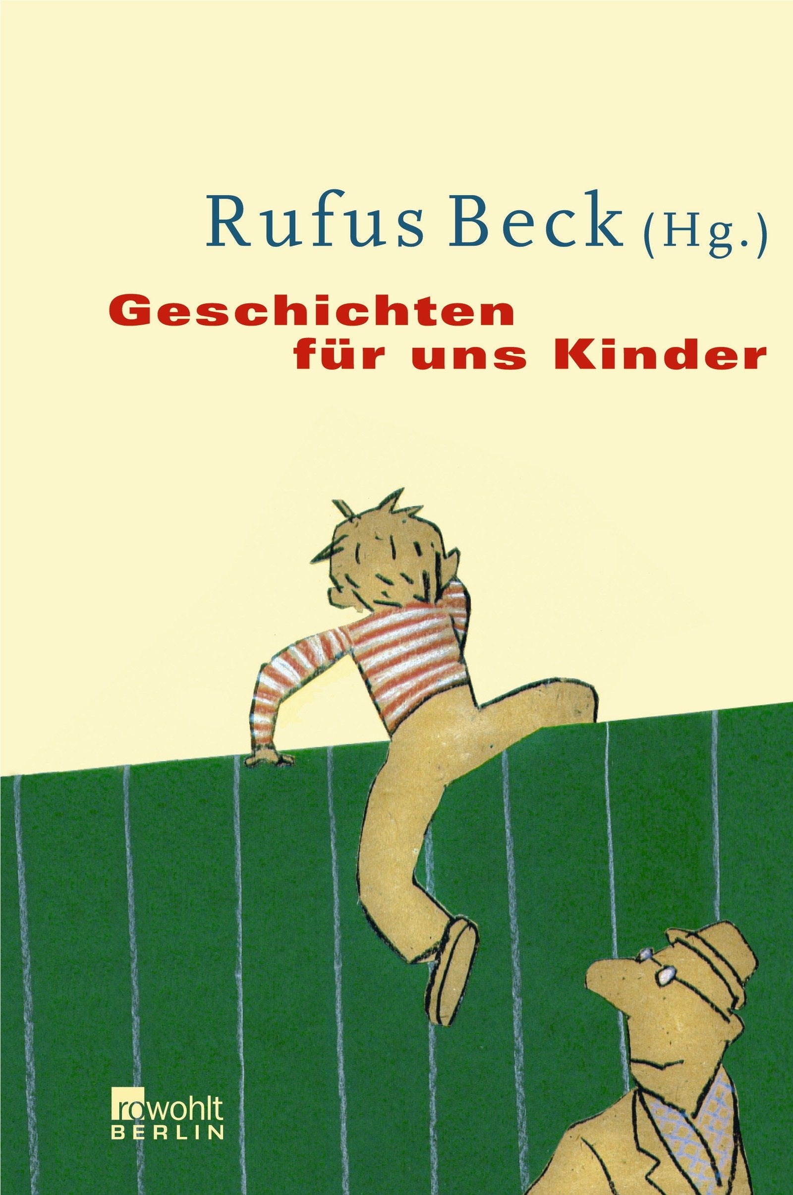 Geschichten für uns Kinder Contemporary literature