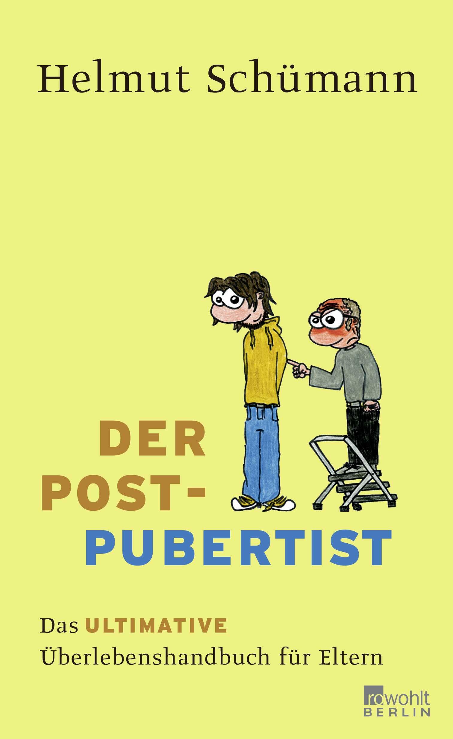 Der Postpubertist: Das ultimative Überlebenshandbuch für Eltern Essays & Short Stories