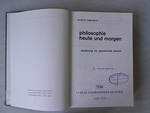 Philosophie heute und morgen: Einführung ins operationale denken. Books