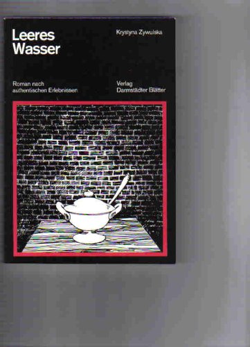 Leeres Wasser. Roman nach authentischen Erlebnissen in den Warschauer Gettos Books