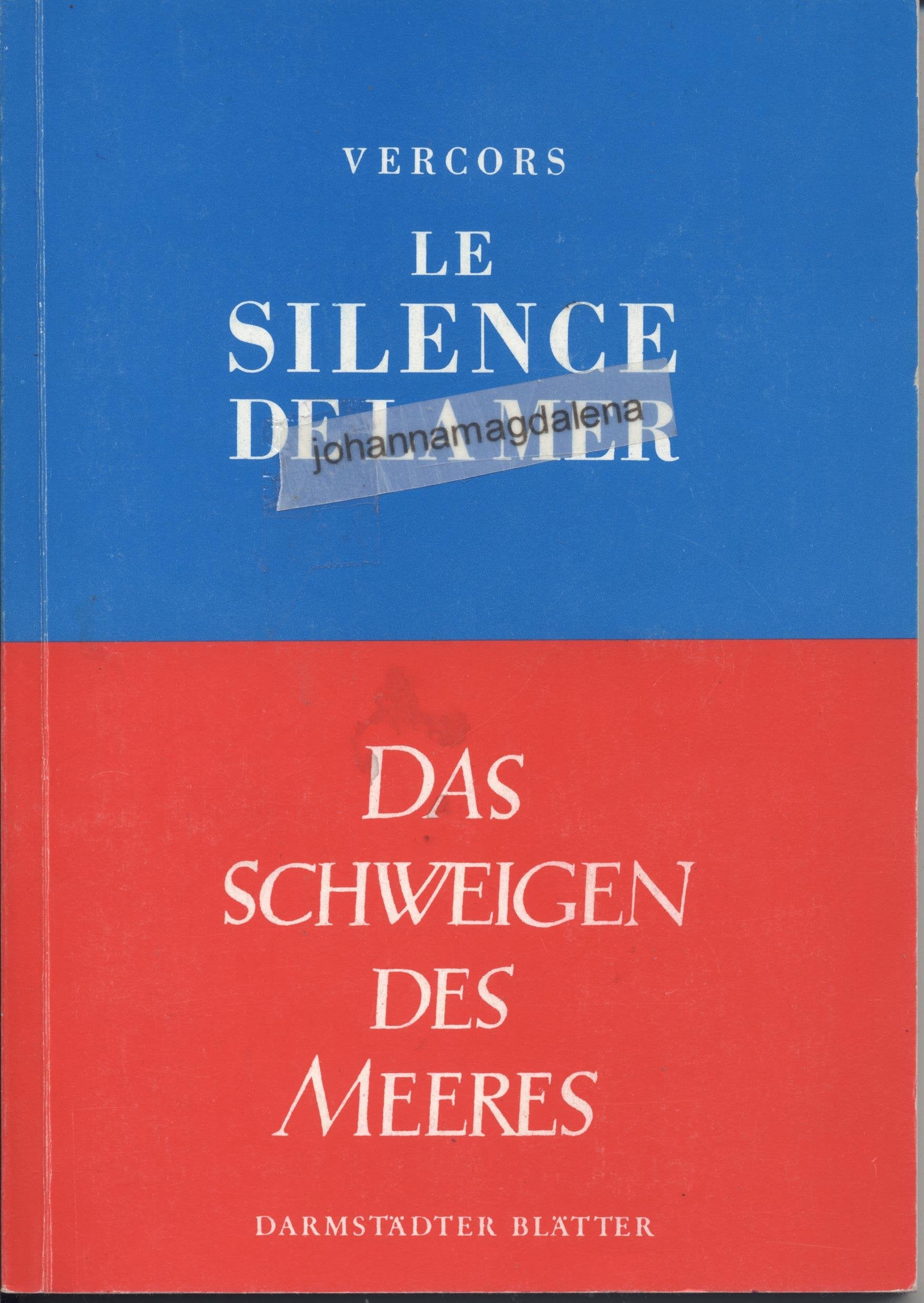 Le silence de la mer /Das Schweigen des Meeres. Franz. /dt. Europaausgabe Books