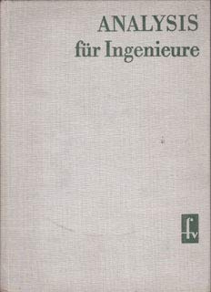 Analysis für Ingenieure - Lehrbücher der Mathematik Business & Technology