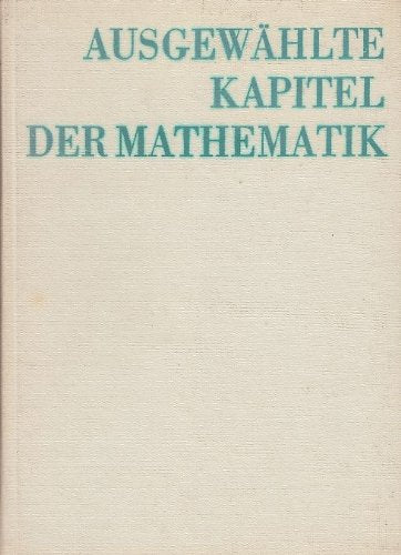 Ausgewählte Kapitel der Mathematik für Ingenieure und Ökonomen Mathematics