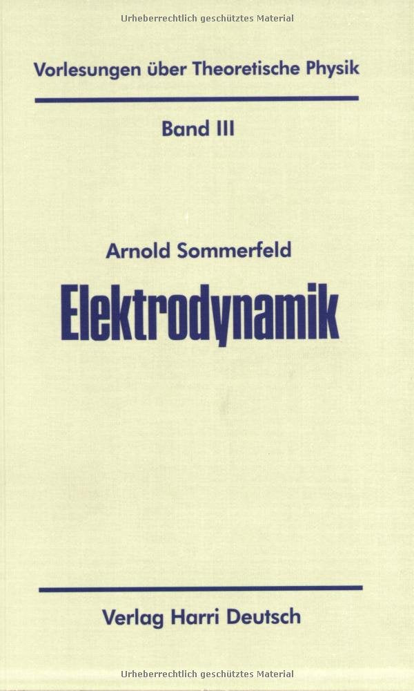 Vorlesungen über Theoretische Physik, Bd.3, Elektrodynamik Books