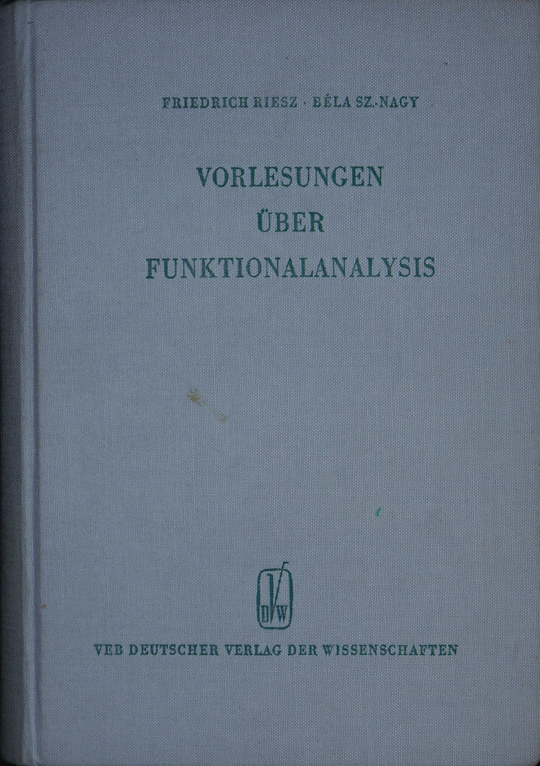 Vorlesungen über Funktionalanalysis Mathematics