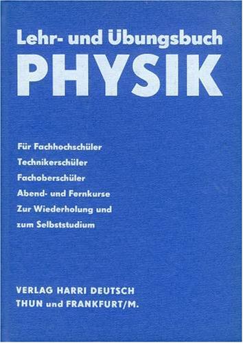 Lehr- und Übungsbuch Physik Mathematics