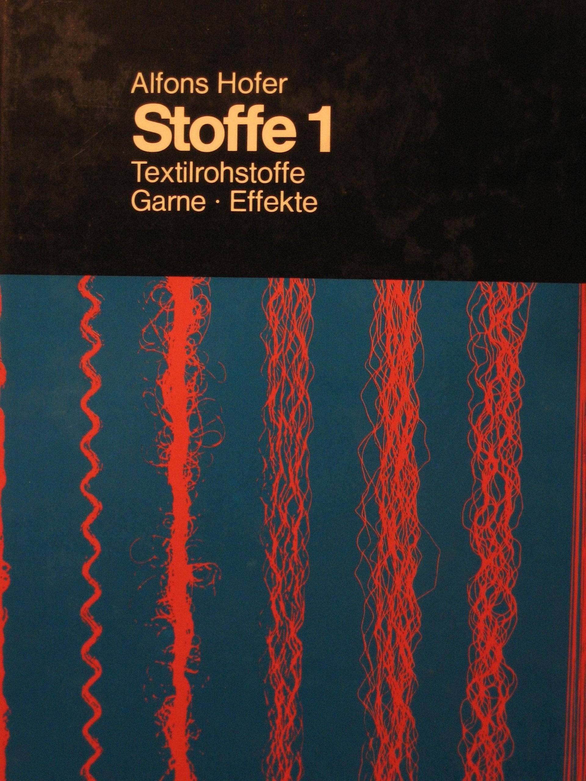 Stoffe 1. Textilrohstoffe. Garne. Effekte Books