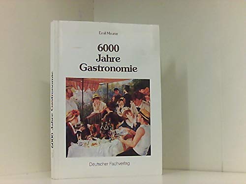 Product Image: 6000 Jahre Gastronomie