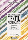 Grundlagen der Textilveredlung: Handbuch der Technologie, Verfahren und Maschinen Books