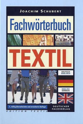 Fachwörterbuch Textil: Deutsch-Englisch /Englisch-Deutsch book