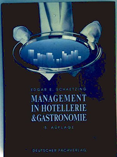 Management in Hotellerie und Gastronomie Business, Finance & Career