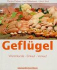 Geflügel: Warenkunde - Einkauf - Verkauf Books