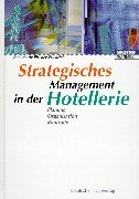 Strategisches Management in der Hotellerie: Planung - Organisation - Kontrolle (HospitalityManagement) Law