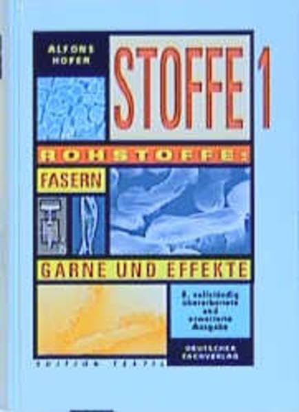 Stoffe, 2 Bde., Bd.1, Rohstoffe, Fasern, Garne und Effekte Business, Finance & Career