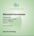 Weinrecht-Kommentar, CD-ROM Gesetzestexte, Erläuterungen von A-Z, Rechtsprechung, Literatur. Für Windows 95 oder höher. Von Prof. Dr. jur. Hans-Jörg Koch Learning