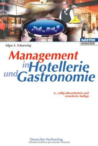 Management in Hotellerie und Gatronomie (HospitalityManagement) Business, Finance & Career