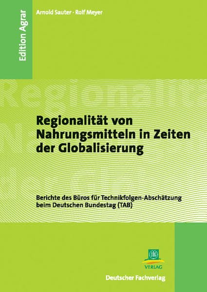 Regionalität von Nahrungsmitteln in Zeiten der Globalisierung (Edition Agrar) Law