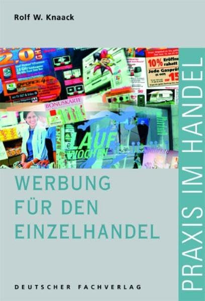 Werbung für den Einzelhandel (Praxis im Handel) Law