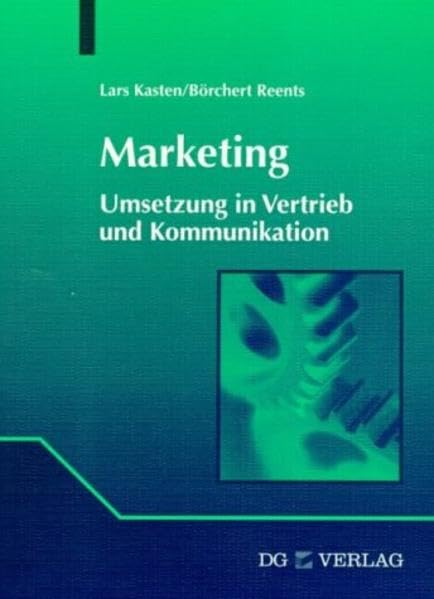 Marketing: Umsetzung in Vertrieb und Kommunikation Law