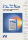 Gesetz über das Kreditwesen (KWG): Kurzkommentar von RA Jochen Lehnhoff und RA Dr. Holger Mielk (BVR-Bankenreihe) Law