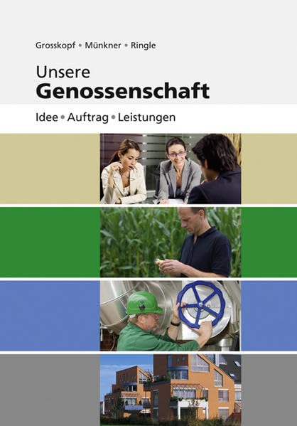 Unsere Genossenschaft: Idee - Auftrag - Leistung: Idee - Auftrag - Leistungen Law