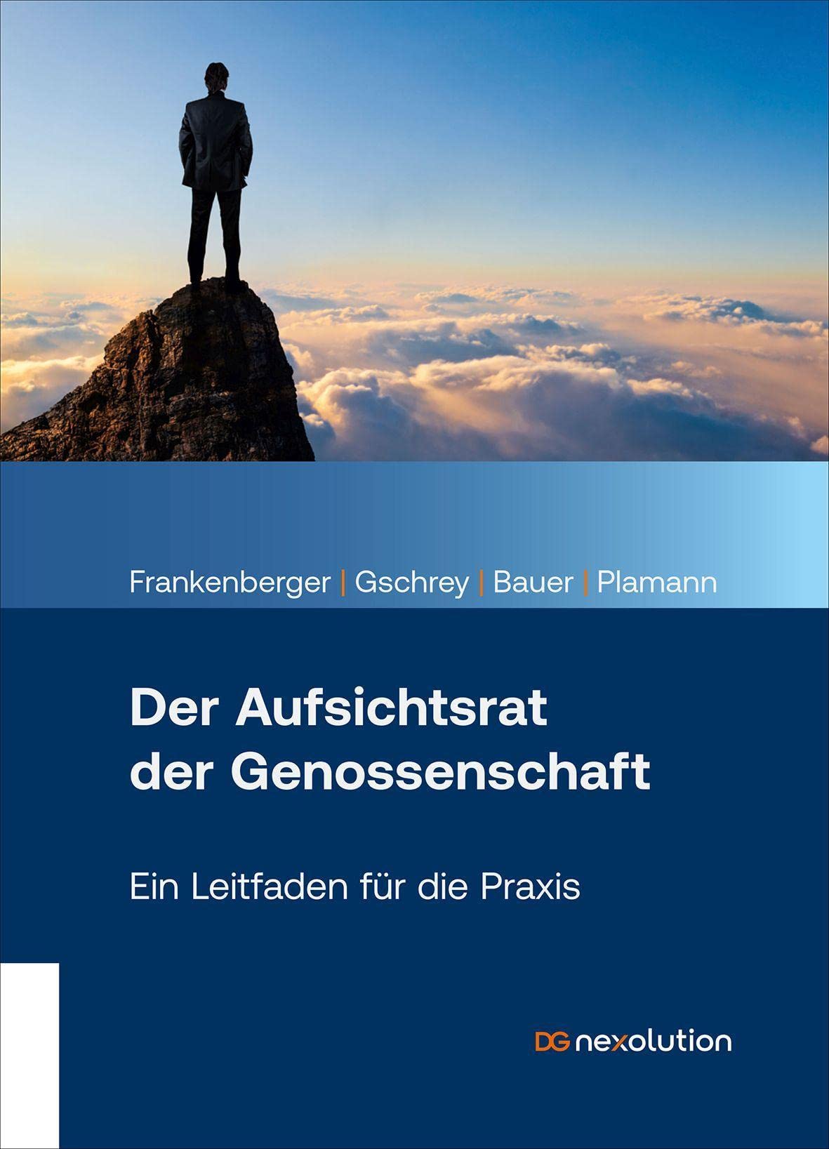 Der Aufsichtsrat der Genossenschaft: Ein Leitfaden für die Praxis Law