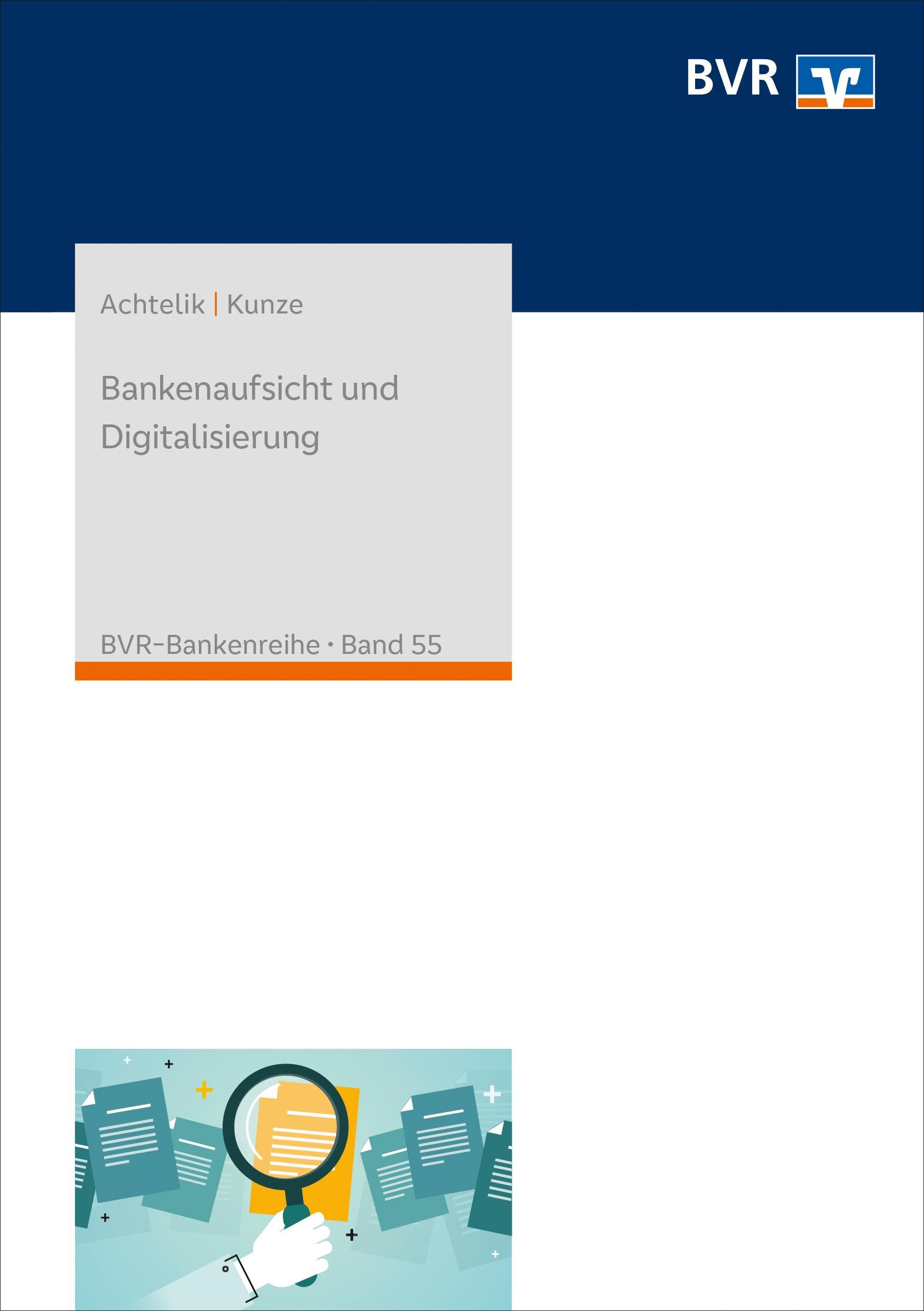 Bankenaufsicht und Digitalisierung (BVR-Bankenreihe) Law