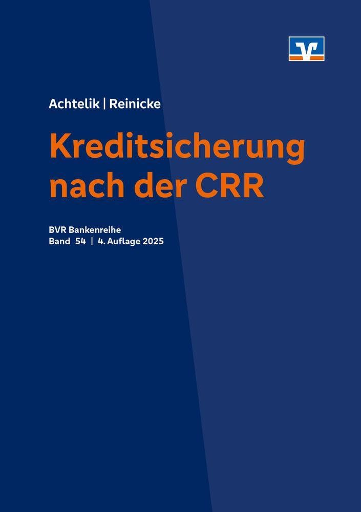 Kreditsicherung nach der CRR Business, Finance & Career