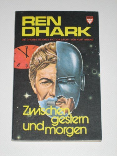 Ren Dhark - Zwischen gestern und morgen (DLV-Taschenbücher) Books
