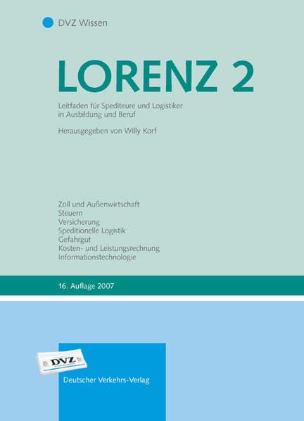 LORENZ Leitfaden für Spediteure und Logistiker in Ausbildung und Beruf - Band 2 Law