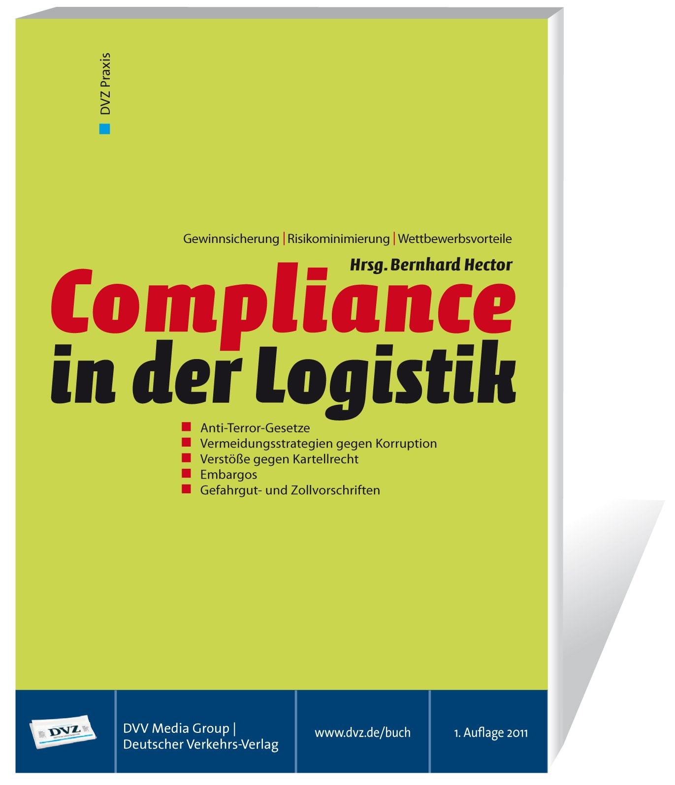 Compliance in der Logistik: Gewinnsicherung, Risikominimierung, Wettbewerbsvorteile Law