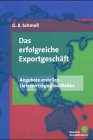 Das erfolgreiche Exportgeschäft: Angebote erstellen, Lieferverträge abschliessen Law