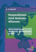 Kooperation, Joint Ventures, Allianzen. Mit Auslandspartnern Wettbewerbs- und Marktvorteile erreichen Business, Finance & Career