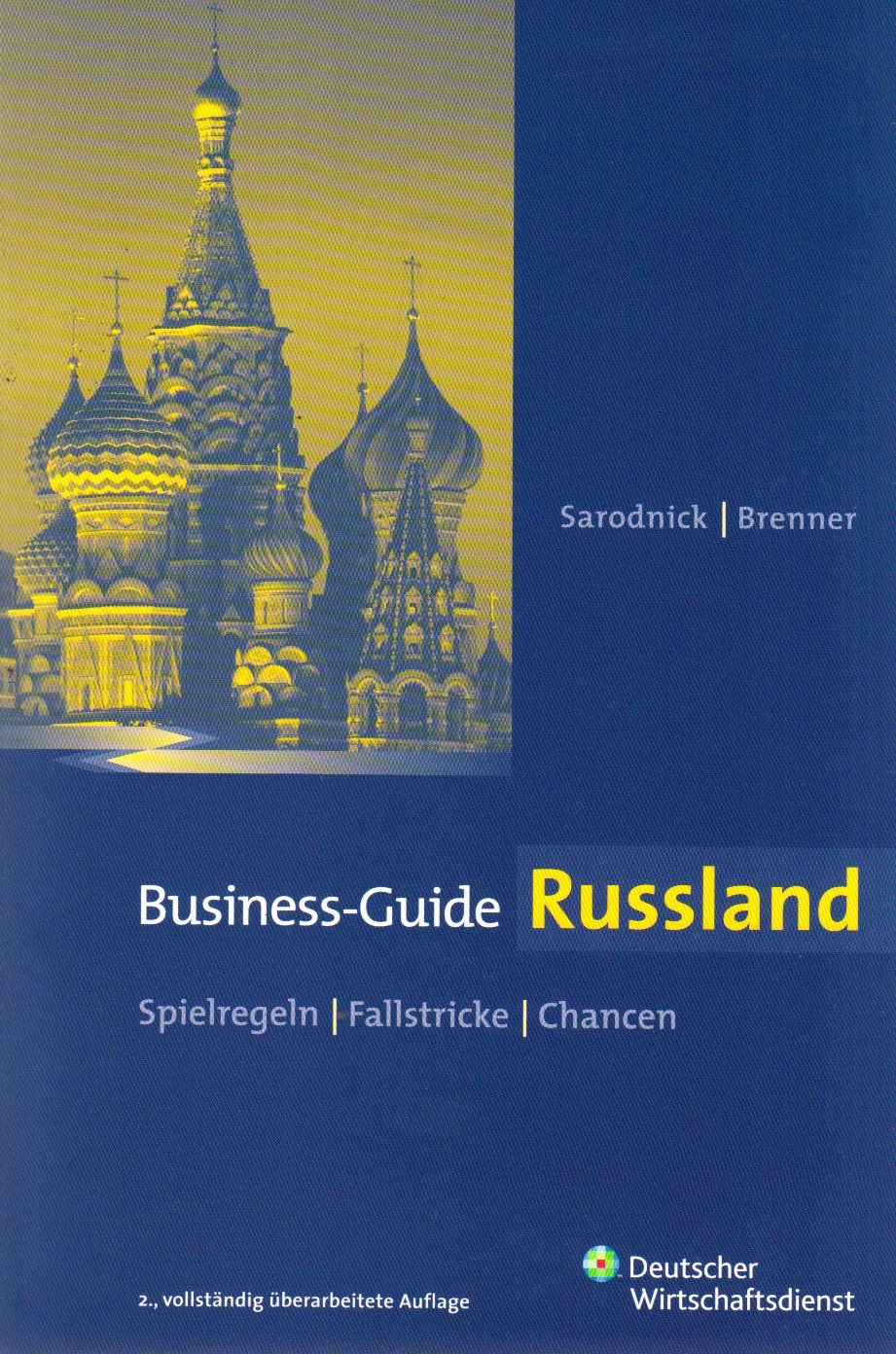 Business-Guide Russland: Spielregeln - Fallstricke - Chancen Law