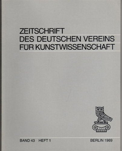 Zeitschrift des Deutschen Vereins für Kunstwissenschaft, Bd.43/1, Barockkunst in Deutschland und Österreich Natural Sciences
