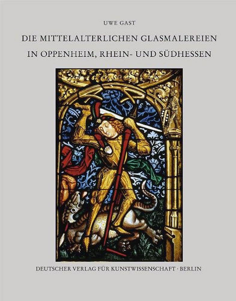 Corpus Vitrearum medii Aevi Deutschland / Die mittelalterlichen Glasmalereien in Oppenheim, Rhein- und Südhessen Film, Art & Culture