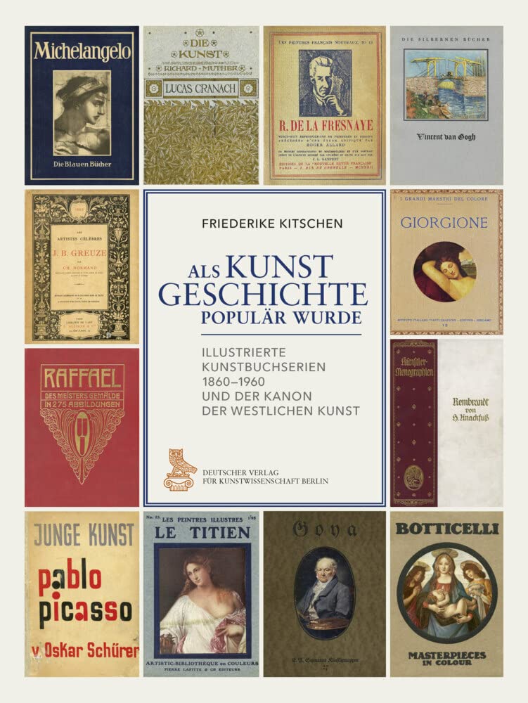 Als Kunstgeschichte populär wurde: Illustrierte Kunstbuchserien 1860–1960 und der Kanon der westlichen Kunst Photography