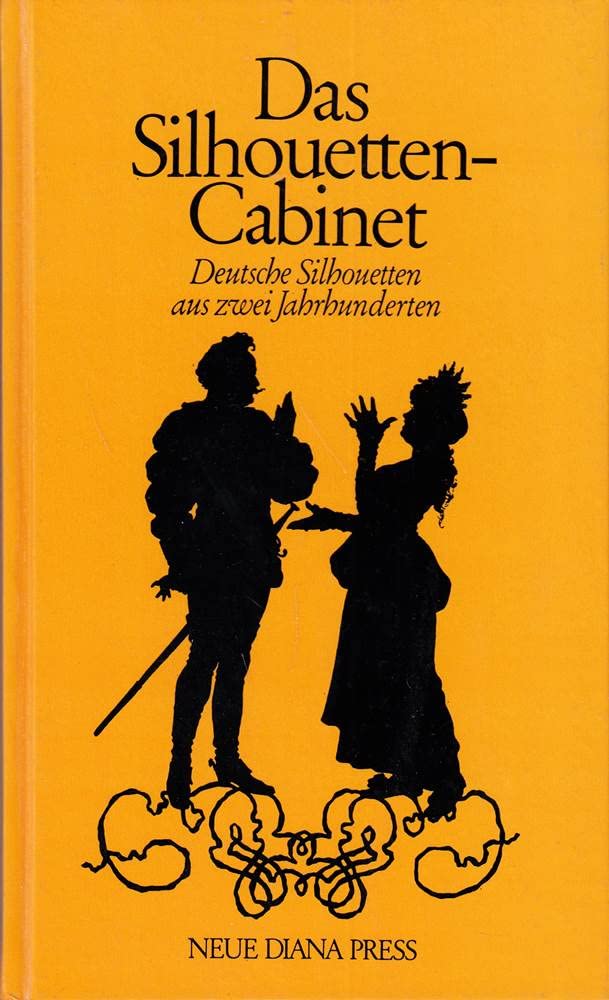 Das Silouetten - Cabinet. Deutsche Silhouetten aus zwei Jahrhunderten Books