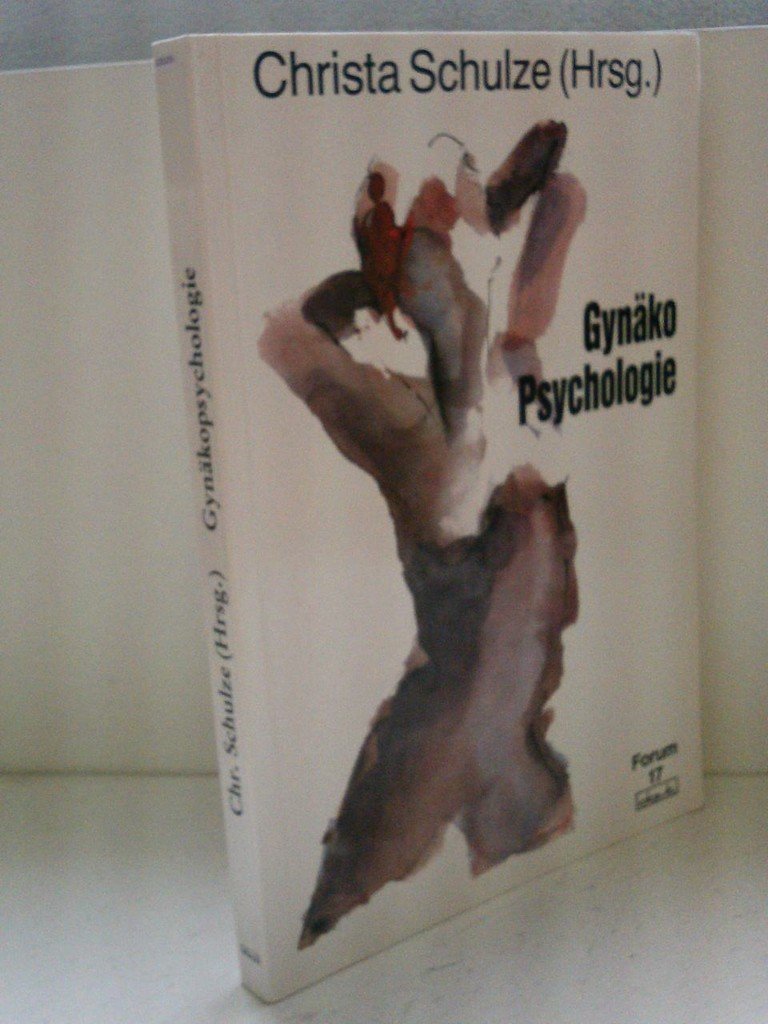 Gynäkopsychologie (Forum für Verhaltenstherapie und psychosoziale Praxis) Books